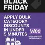 Black Friday in WooCommerce Apply Bulk Category Discounts in Under 5 Minutes Keywords woocommerce bulk discount