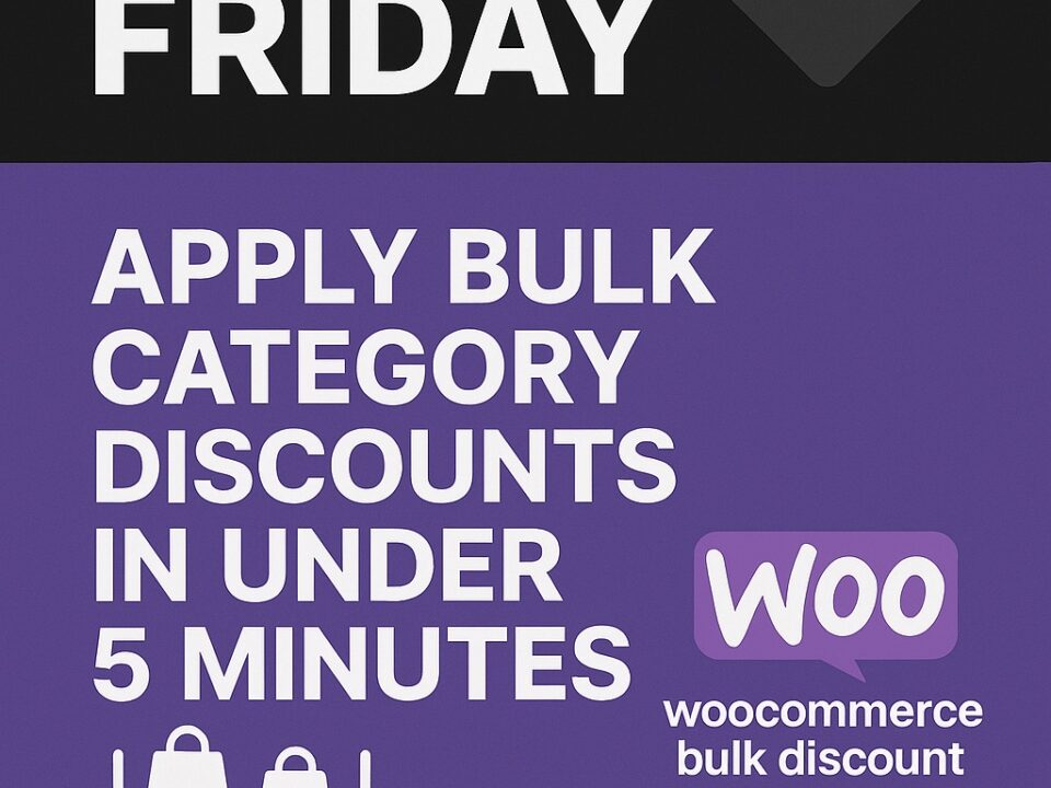Black Friday in WooCommerce Apply Bulk Category Discounts in Under 5 Minutes Keywords woocommerce bulk discount
